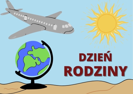 DOOKOŁA ŚWIATA - DZIEŃ RODZINY 