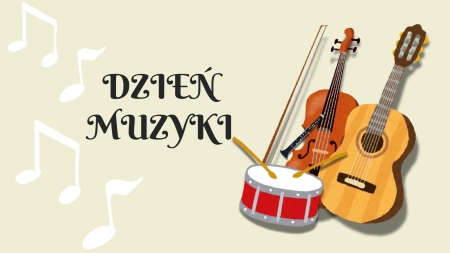 DZIEŃ MUZYKI