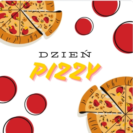 DZIEŃ PIZZY W FILII ŁABĄDEK