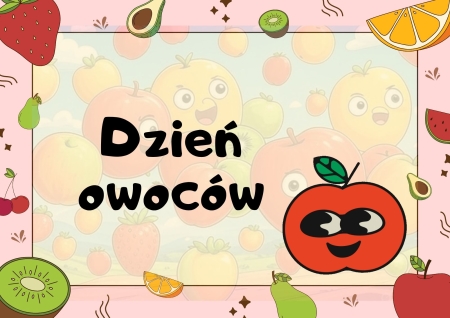 DZIEŃ OWOCÓW W ŁABĄDKU