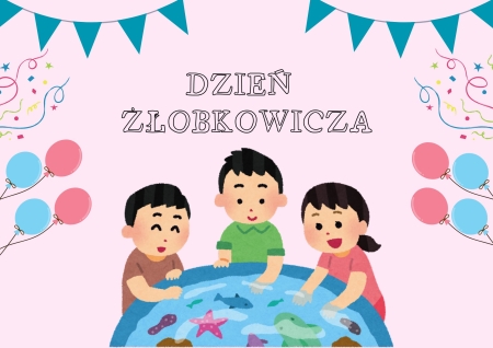 DZIEŃ ŻŁOBKOWICZA