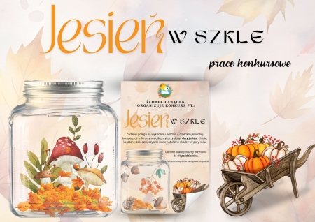 Jesień w szkle - prace konkursowe 