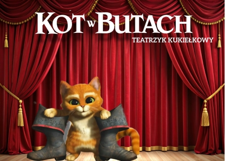 '' KOT W BUTACH'' - TEATRZYK KUKIEŁKOWY