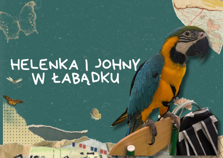 HELENKA I JOHNY W ŁABĄDKU 