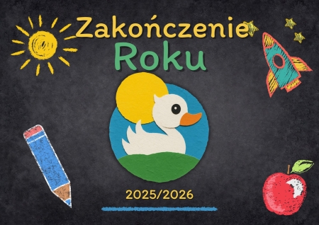 ZAKOŃCZENIE ROKU 2025/2026