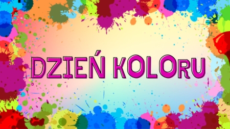 DZIEŃ KOLORU 